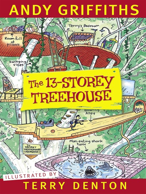 Title details for The 13-Storey Treehouse by Andy Griffiths - Wait list